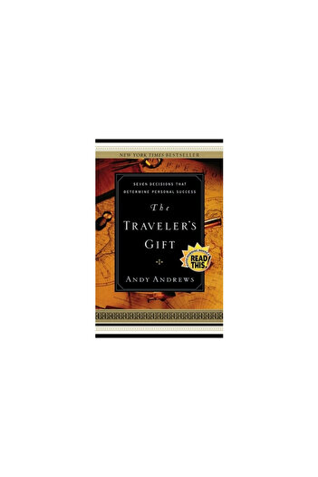 Nelsonword Pub Group The Traveler's Gift: Seven Decisions That Determine Personal Success