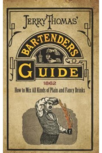 Dover Pubn Inc Jerry Thomas' Bartenders Guide: How to Mix All Kinds of Plain and Fancy Drinks