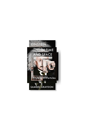 Scribner Books Co Einstein in Time and Space: A Life in 99 Particles (T)