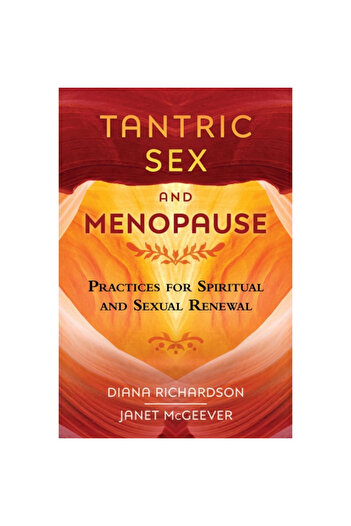 Destiny Tantric Sex and : Practices for Spiritual and Sexual Renewal