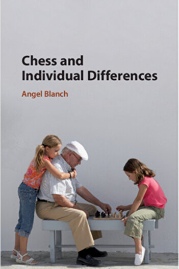 Cambridge Chess and Individual Differences