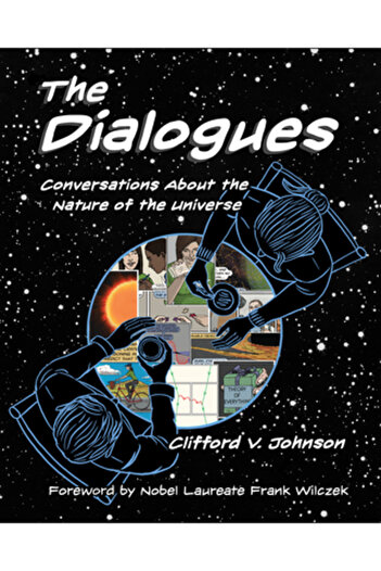 Mit Pr The Dialogues: Conversations about the Nature of the Universe