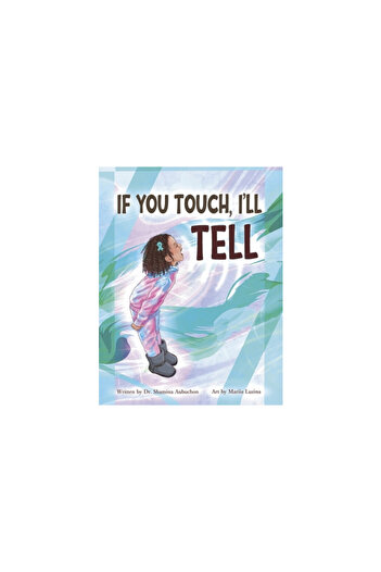 Bookbaby If You Touch, I'll Tell