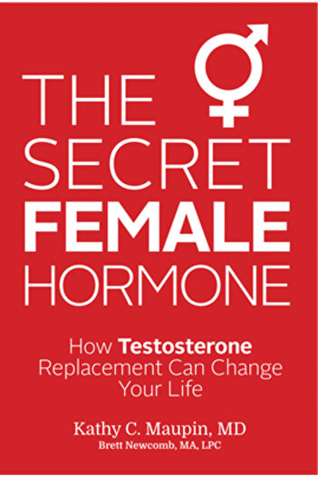 Hay House The Secret Female Hormone: How Testosterone Replacement Can Change Your Life