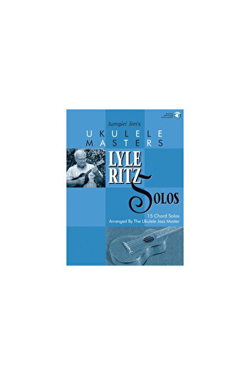 Hal Leonard Pub Co Jumpin' Jim's Ukulele Masters: Lyle Ritz Solos: 15 Chord Solos Arranged by the Ukulele Jazz Master [