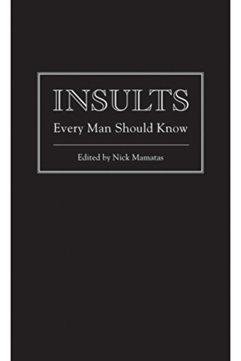 Cambridge Univ Pr Insults Every Man Should Know