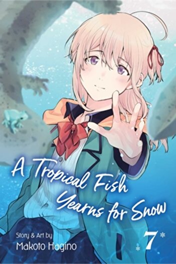 Viz LLC A Tropical Fish Yearns for Snow, Vol. 7, Volume 7