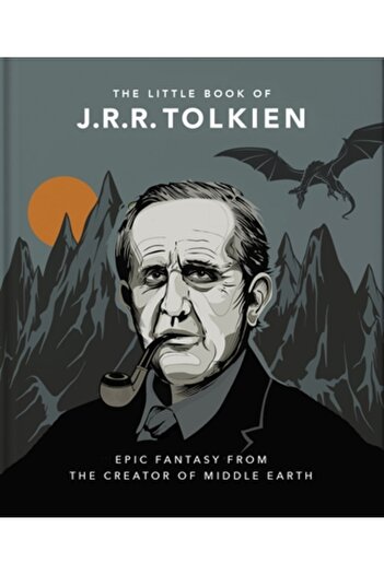 Orange Hippo The Little Book of Tolkien: Wit and Wisdom from the Creator of Middle Earth