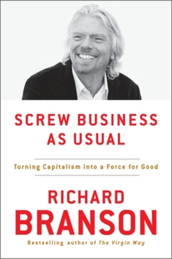 Portfolio Screw Business as Usual: Turning Capitalism Into a Force for Good