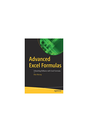 Apress Advanced Excel Formulas: Unleashing Brilliance in Excel