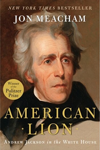 Random House (Ny) American Lion: Andrew Jackson in the White House