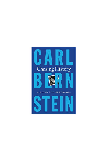 Henry Holt Chasing History: A Kid in the Newsroom