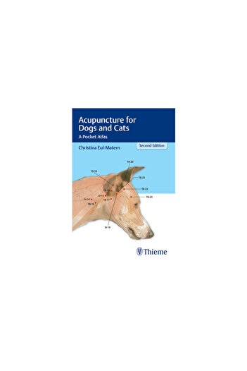 Thieme Medical Publ Inc Acupuncture for Dogs and Cats: A Pocket Atlas
