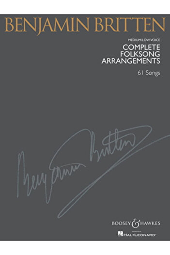 Boosey & Hawkes Benjamin Britten Complete Folksong Arrangements: Medium/Low Voice