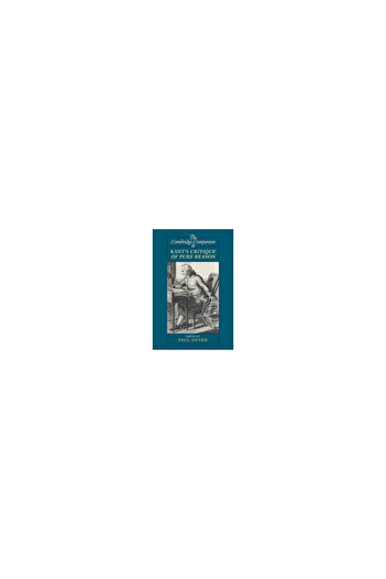 Cambridge University Press The Cambridge Companion to Kant's Critique of Pure Reason
