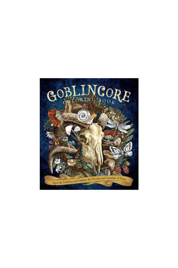 Chartwell Books Goblincore Coloring Book: Reject the Perfection and Embrace the Diversity and Curiosities of Nature