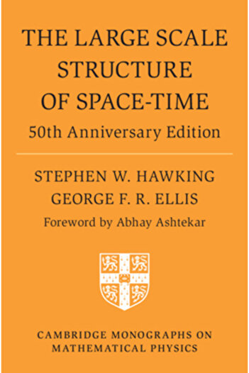 Cambridge The Large Scale Structure of Space-Time: 50th Anniversary Edition