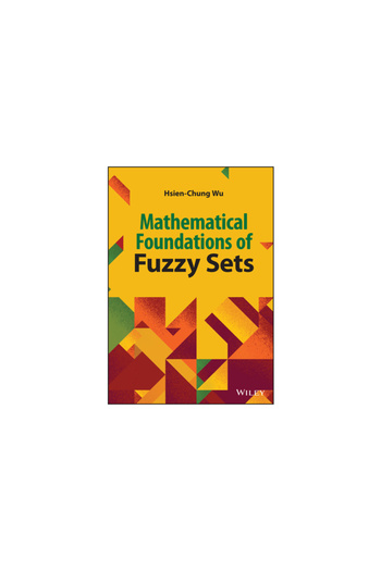 Wiley Fundamentul matematic al seturilor fuzzy