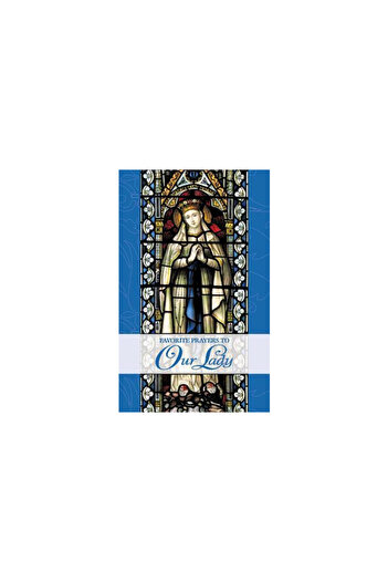 Tan Books & Publ Inc Favorite Prayers to Our Lady