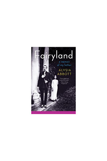 W W Norton & Co Inc Fairyland: A Memoir of My Father