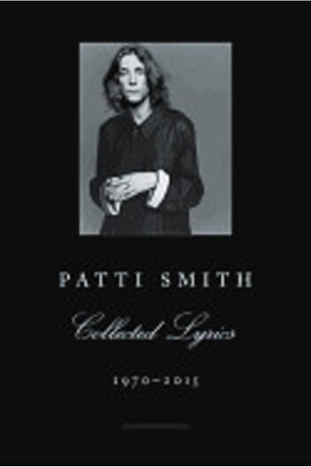 Ecco Patti Smith Collected Lyrics, 1970-2015
