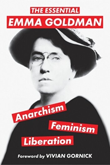 Bookbaby The Essential Emma Goldman-Anarchism, Feminism, Liberation (Warbler Classics Annotated Edition)