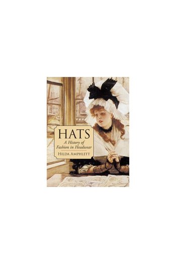 Dover Publications Hats: A History of Fashion in Headwear