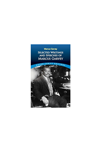 Dover Publications Selected Writings and Speeches of Marcus Garvey