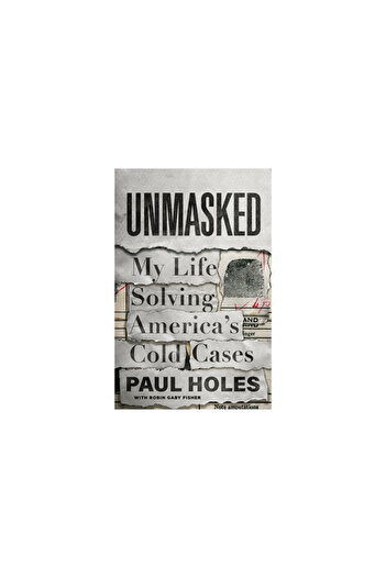 Celadon Books Unmasked: My Life Solving America's Cold Cases
