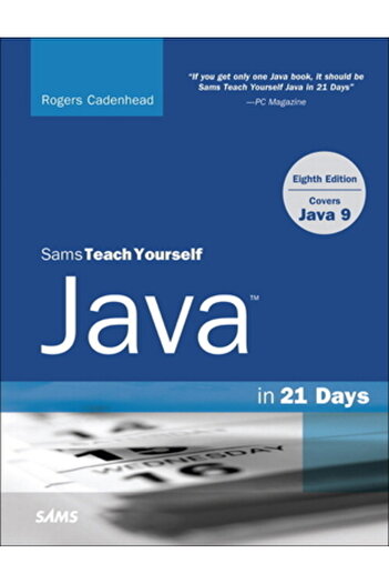 Sams Java in 21 Days, Teach Yourself (Covering Java 9)