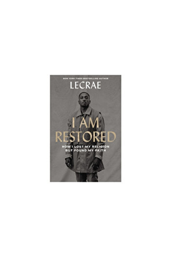 Zondervan I Am Restored: How I Lost My Religion But Found My Faith