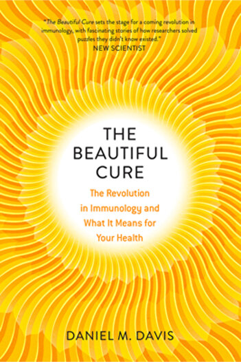 Univ Of Chicago Pr The Beautiful Cure: The Revolution in Immunology and What It Means for Your Health