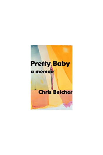 Gallery Books Pretty Baby: A Memoir