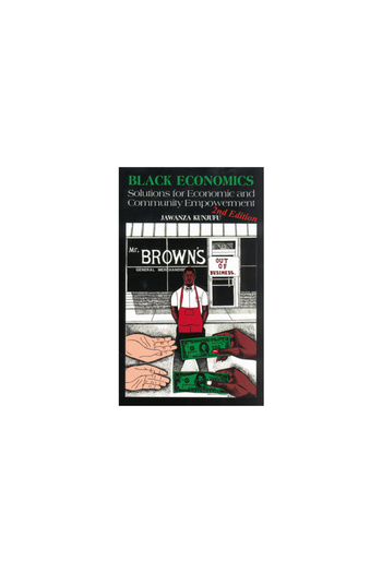 African American Images Black Economics: Solutions for Economic and Community Empowerment