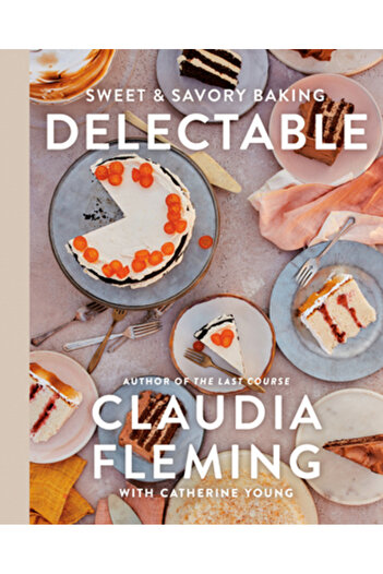 Random House Delectable: Sweet & Savory Baking