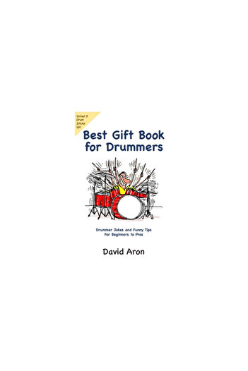 3Rd Thing Best Gift Book for Drummers: Drummer Jokes and Funny Tips for Beginners to Pros