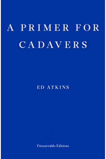 Fitzcarraldo Ed A Primer for Cadavers