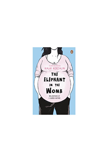 India Penguin The Elephant in the Womb