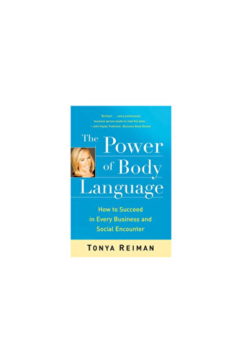 Pocket Books The Power of Body Language: How to Succeed in Every Business and Social Encounter