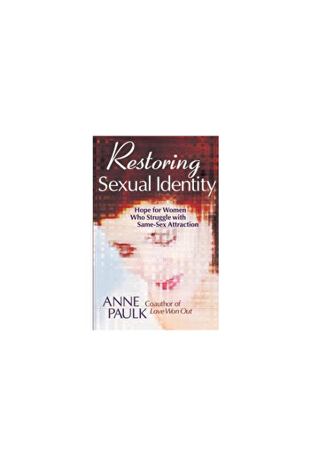 Harvest House Publishers Restoring Sexual Identity