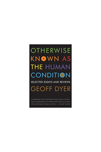 Graywolf Press Otherwise Known as the Human Condit