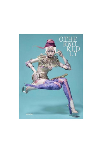 Die Gestalten Verlag Otherworldly: Avant-Garden Fashion and Style