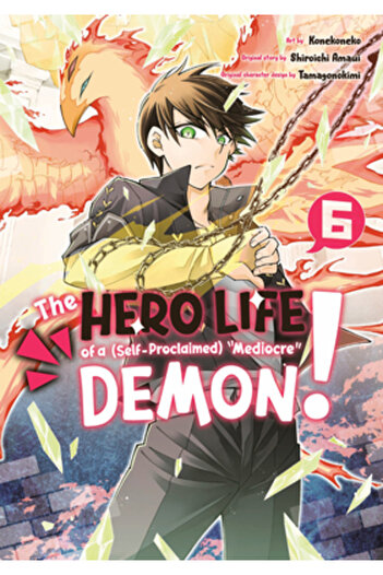 Kodansha Comics The Hero Life of a (Self-Proclaimed) Mediocre Demon! 6