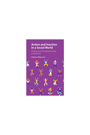 Cambridge Action and Inaction in a Social World
