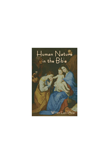 Indoeuropeanpublishing.Com Human Nature in the Bible