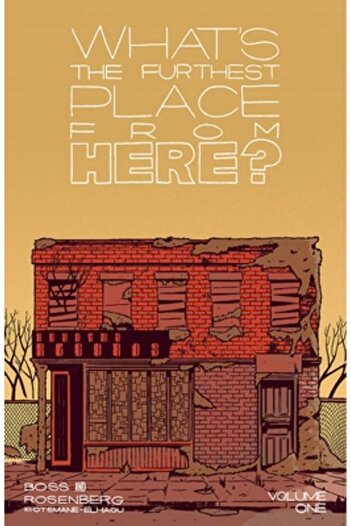 Image Comics What's the Furthest Place from Here, Volume 1