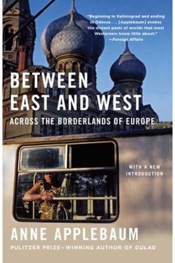 Anchor Between East and West: Across the Borderlands of Europe