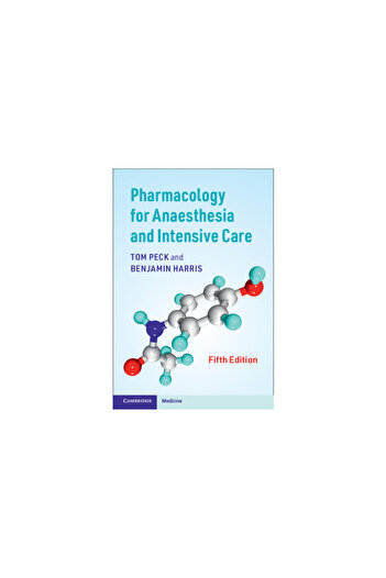 Cambridge Pharmacology for Anaesthesia and Intensive Care
