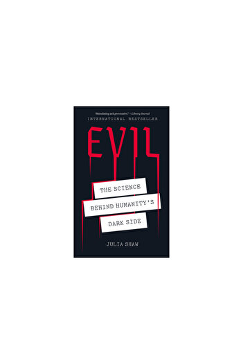 Abrams Pr Evil: The Science Behind Humanity's Dark Side