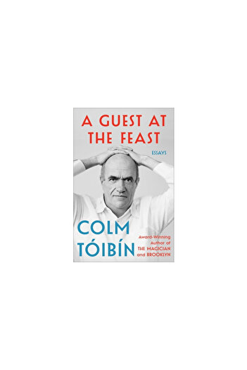 Scribner Books Co A Guest at the Feast: Essays